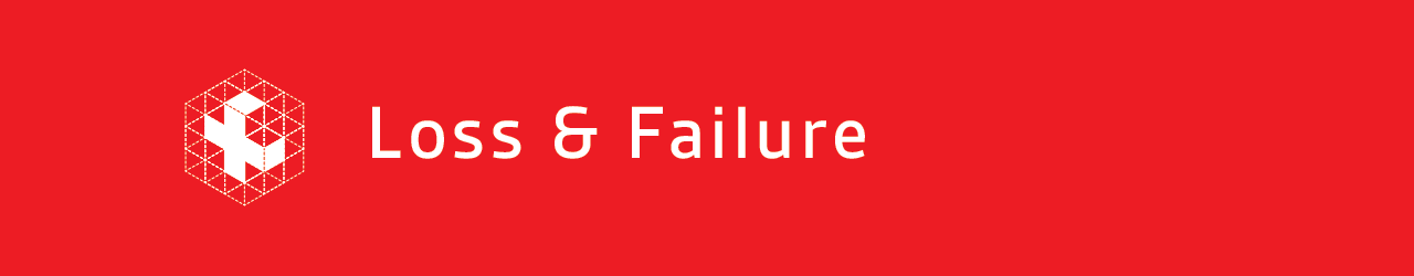 Loss & Failure